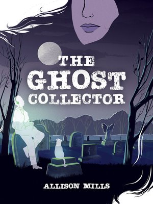 cover image of The Ghost Collector